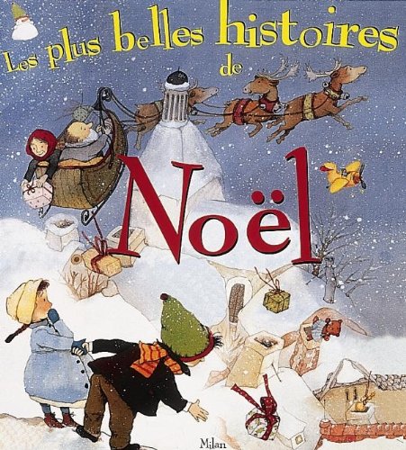 LES PLUS BELLES HISTOIRES DE NOÊL