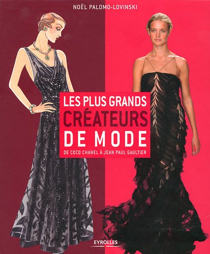 LES PLUS GRANDS CREATEURS DE MODE