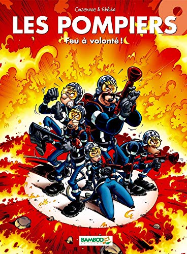 LES POMPIERS: FEU À VOLONTÉ N°9