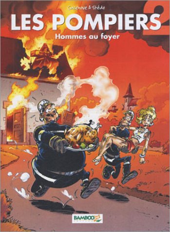LES POMPIERS: HOMMES AU FOYER  N °2