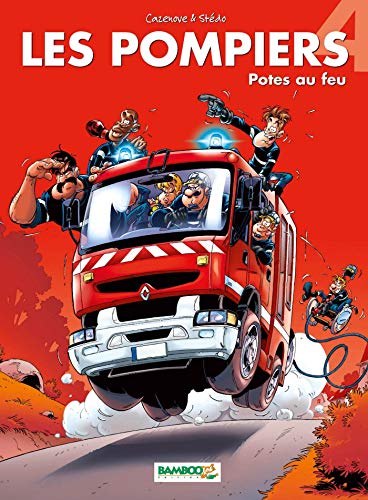 LES POMPIERS: POTES AU FEU N°4
