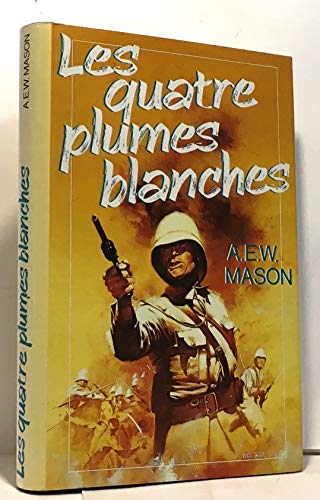 LES QUATRE PLUMES BLANCHES