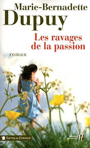 LES RAVAGES DE LA PASSION