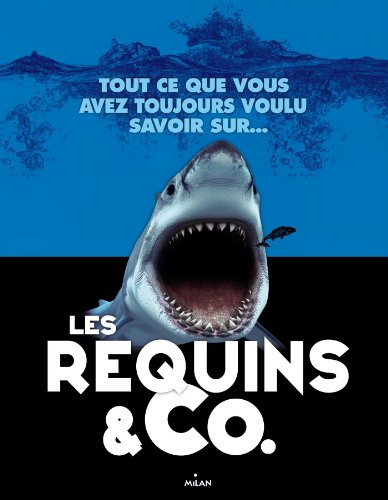 LES REQUINS & CO.