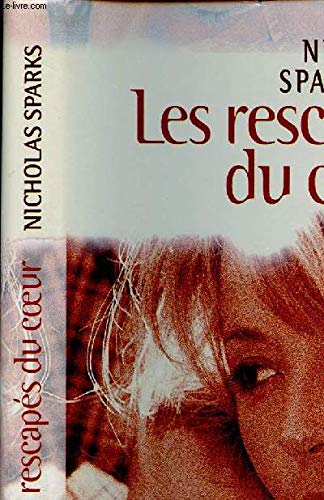 LES RESCAPÉS DU COEUR