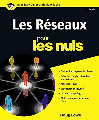 LES RÉSEAUX POUR LES NULS, 11E