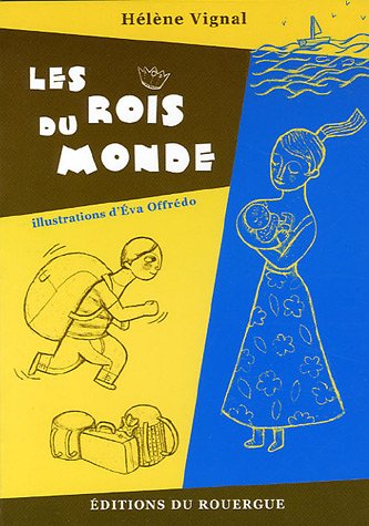 LES ROIS DU MONDE