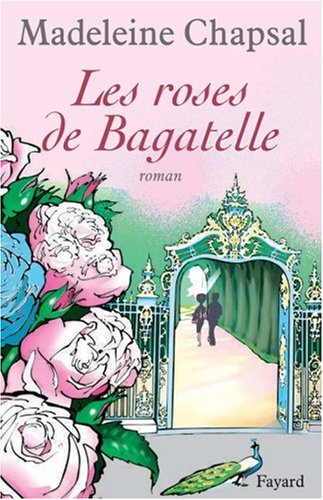 LES ROSES DE BAGATELLE