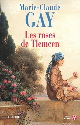 LES ROSES DE TLEMCEN