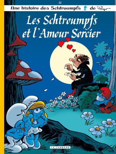 LES SCHTROUMPFS ET L'AMOUR SORCIER