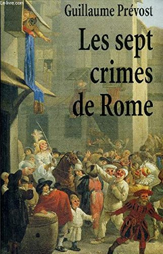 LES SEPT CRIMES DE ROME