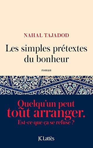 LES SIMPLES PRÉTEXTES DU BONHEUR