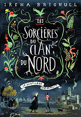 LES SORCIÈRES DU CLAN DU NORD