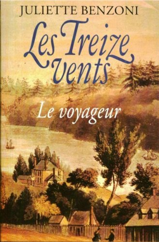 LES TREIZE VENTS T 1 ( LE VOYAGEUR )