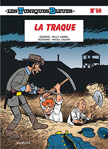 LES TUNIQUES BLEUES: LA TRAQUE N°50