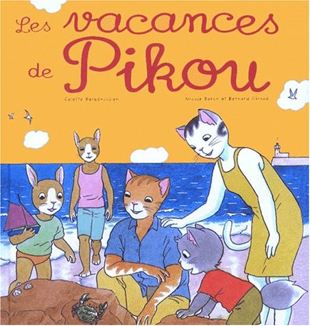 LES VACANCES DE PIKOU
