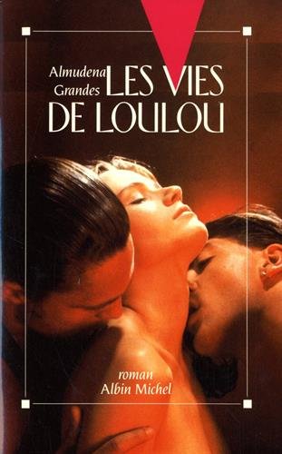LES VIES DE LOULOU
