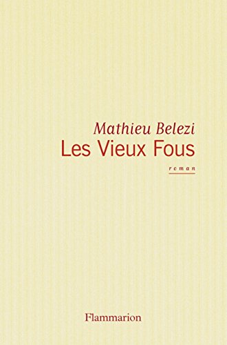 LES VIEUX FOUS