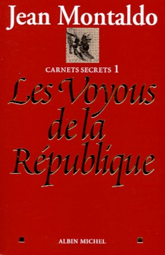 LES VOYOUS DE LA REPUBLIQUE