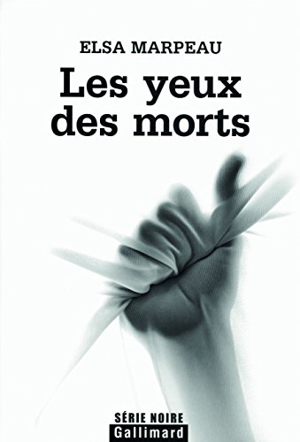 LES YEUX DES MORTS