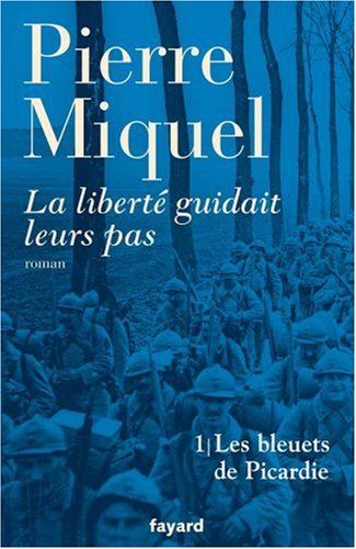 LIBERTÉ GUIDAIT LEURS  PAS T1 : LES BLEUETS DE PICARDIE