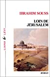 LOIN DE JÉRUSALEM