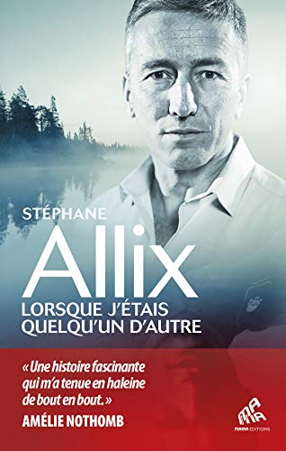 LORSQUE J'ÉTAIS QUELQU'UN D'AUTRE