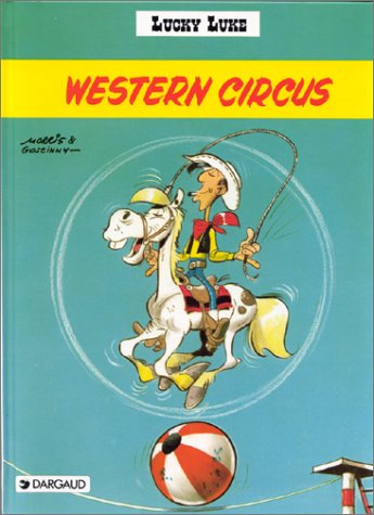 LUCKY LUKE :  WESTERN CIRCUS