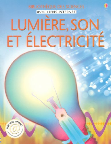 LUMIÈRE,SON ET ELECTRICITÉ