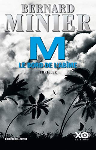 M, LE BORD DE L'ABÎME