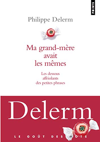MA GRAND-MÈRE AVAIT LES MÊMES