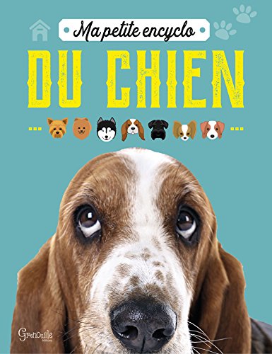 MA PETITE ENCYCLO DU CHIEN