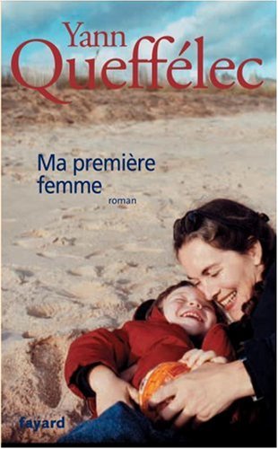 MA PREMIÈRE FEMME