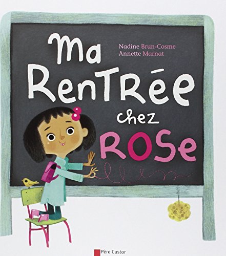MA RENTRÉE CHEZ ROSE