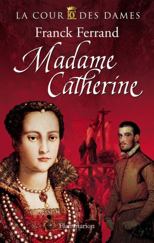 MADAME CATHERINE