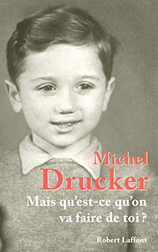 MAIS QU'EST-CE QU'ON VA FAIRE DE TOI ?