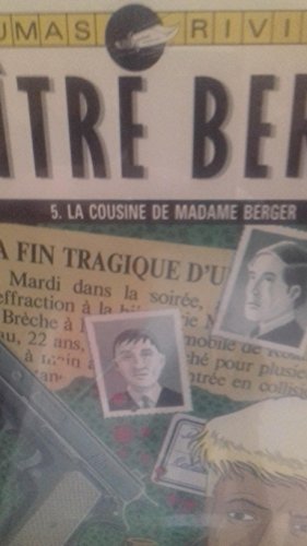 MAÎTRE BERGER: LA COUSINE DE MADAME BERGER