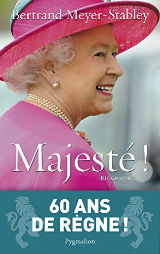 MAJESTÉ !