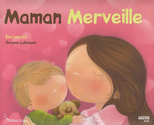 MAMAN MERVEILLE