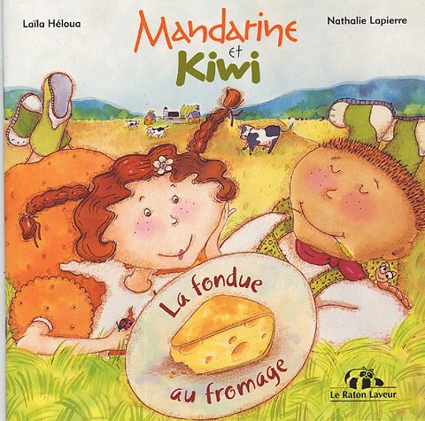MANDARINE ET KIWI :LA FONDUE AU FROMAGE