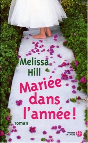 MARIÉE DANS L'ANNÉE!