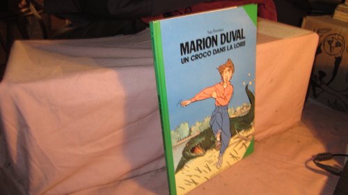 MARION DUVAL:U N CROCO DANS LA LOIRE N°3