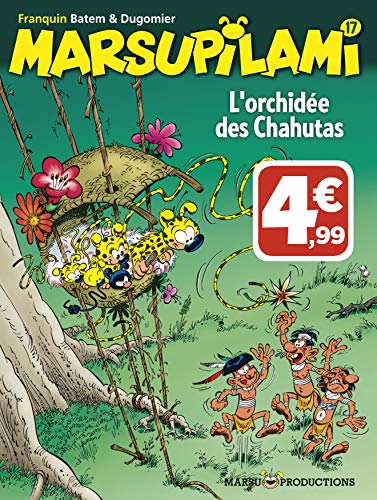 MARSUPILAMI  : L'ORCHIDÉE DES CHAHUTAS  N° 17