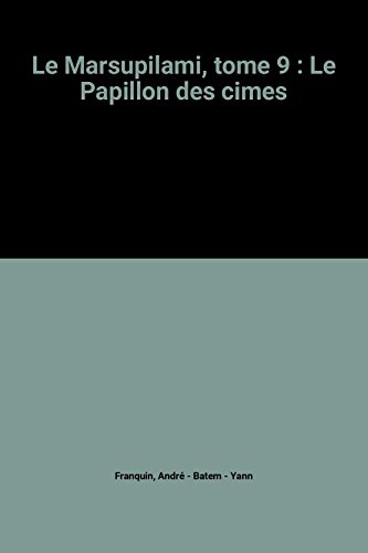 MARSUPILAMI : LE PAPILLON DES CIMES  N°  9