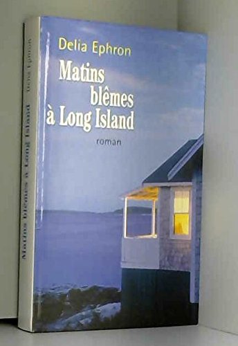 MATINS BLEMES A LONG ISLAND