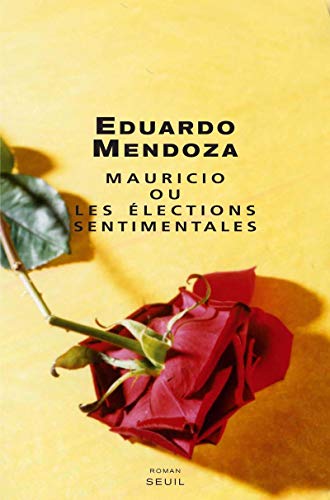 MAURICIO OU LES ÉLECTIONS SENTIMENTALES