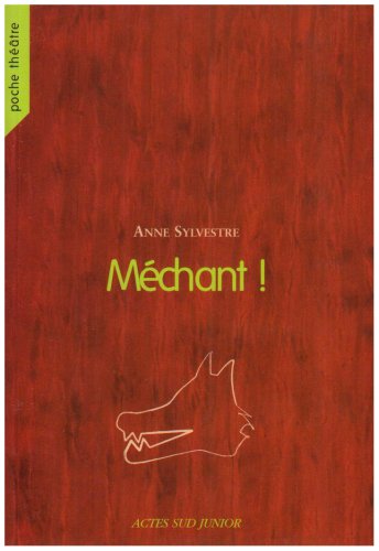 MÉCHANT !