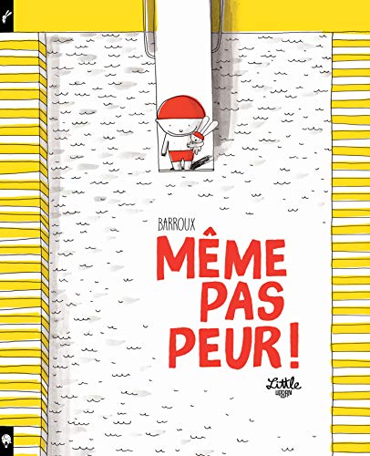 MÊME PAS PEUR !