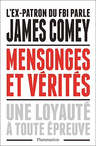 MENSONGES ET VÉRITÉS
