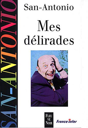 MES DÉLIRADES